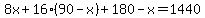 8x%2B16%2890-x%29%2B180-x=1440
