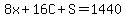 8x%2B16C%2BS=1440
