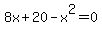 8x%2B20+-x%5E2=0
