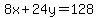 8x%2B24y=128
