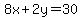 8x%2B2y=30