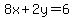 8x%2B2y=6