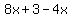 8x%2B3-4x