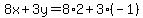 8x%2B3y=8%2A2%2B3%28-1%29