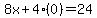 8x%2B4%280%29=24