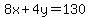 8x%2B4y=130.00