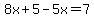 8x%2B5-5x=7