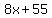 8x%2B55