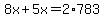 8x%2B5x=2%2A783