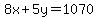 8x%2B5y=1070