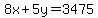 8x%2B5y=3475