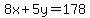 8x%2B5y+=+178