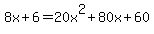 8x%2B6=20x%5E2%2B80x%2B60