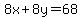 8x%2B8y=68