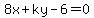8x%2Bky-6=0