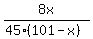 8x%2F%2845%2A%28101-x%29%29