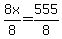 8x%2F8+=+555%2F8
