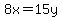8x=15y