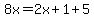 8x=2x%2B1%2B5