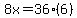 8x=36%286%29