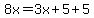 8x=3x%2B5%2B5