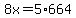 8x=5%2A664