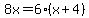 8x=6%28x%2B4%29