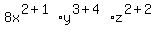 8x%5E%282%2B1%29%2Ay%5E%283%2B4%29%2Az%5E%282%2B2%29