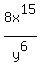 8x%5E15%2Fy%5E6
