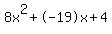 8x%5E2%2B-19x%2B4