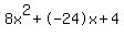 8x%5E2%2B-24x%2B4