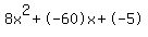8x%5E2%2B-60x%2B-5