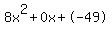 8x%5E2%2B0x%2B-49