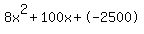 8x%5E2%2B100x%2B-2500