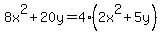 8x%5E2%2B20y=4%282x%5E2%2B5y%29