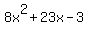 8x%5E2%2B23x-3