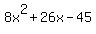 8x%5E2%2B26x-45