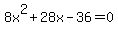 8x%5E2%2B28x-36=0