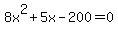 8x%5E2%2B5x-200=0