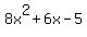 8x%5E2%2B6x-5