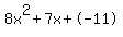 8x%5E2%2B7x%2B-11