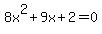 8x%5E2%2B9x%2B2=0