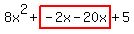 8x%5E2%2Bhighlight%28-2x-20x%29%2B5