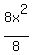 8x%5E2%2F8