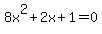 8x%5E2+%2B+2x+%2B+1+=+0