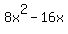 8x%5E2+-+16x+