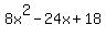 8x%5E2+-+24x+%2B+18