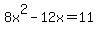 8x%5E2-12x=11