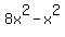 8x%5E2-x%5E2