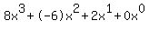 8x%5E3%2B-6x%5E2%2B2x%5E1%2B0x%5E0